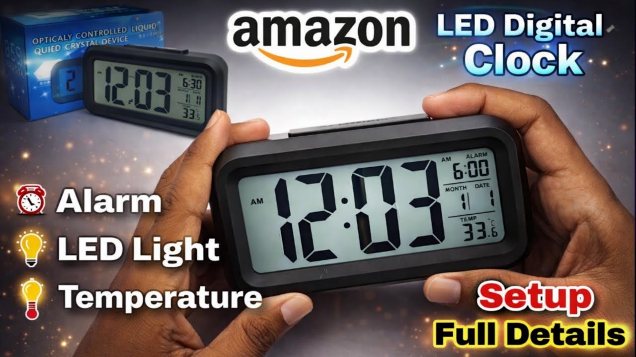 How to Setup Digital LCD Alarm Clock | Table Clock for Students Optically Controlled Liquid Crystal