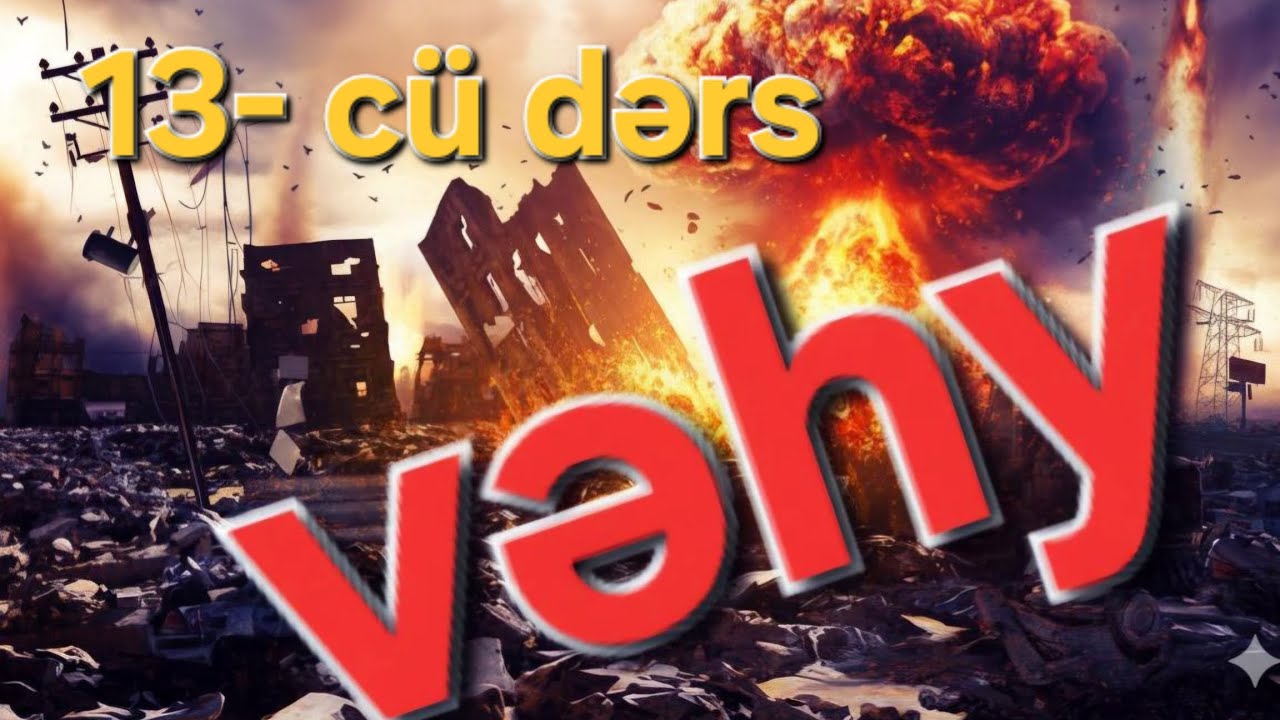 Vəhy kitabı 13-cü dərs. Üçüncü bəlanın yer üzünə gəlməsi və İsrailin əziyyəti 