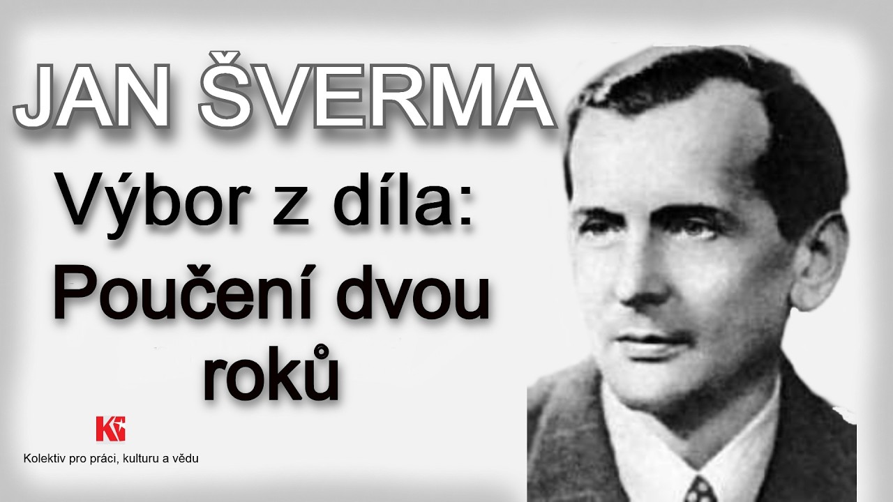 Jan &Scaron;verma: Poučen&iacute; dvou roků