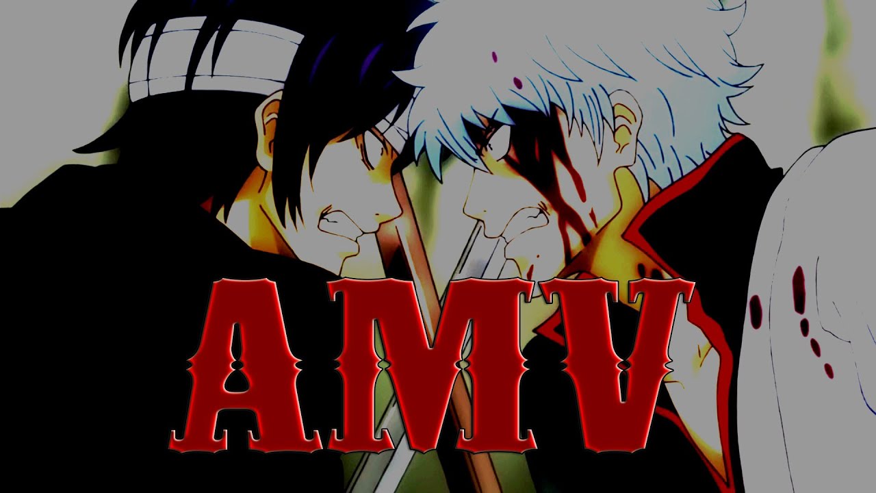 GIntoki Vs Takasugi -「AMV」- Gintama