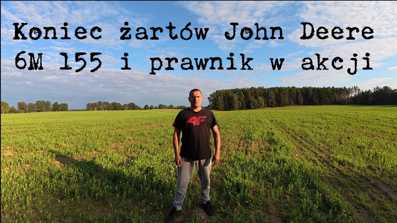 Prawnicza batalia z Agro-Siecią &ndash; John Deere 6M 155