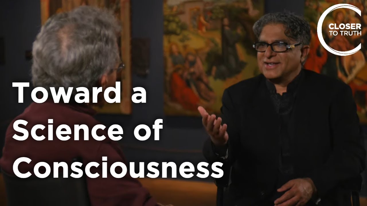 Deepak Chopra - Toward a Science of Consciousness
