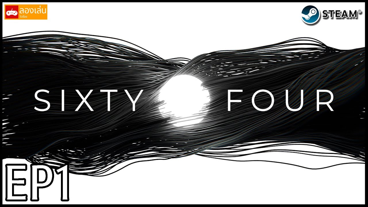 Sixty Four - EP1