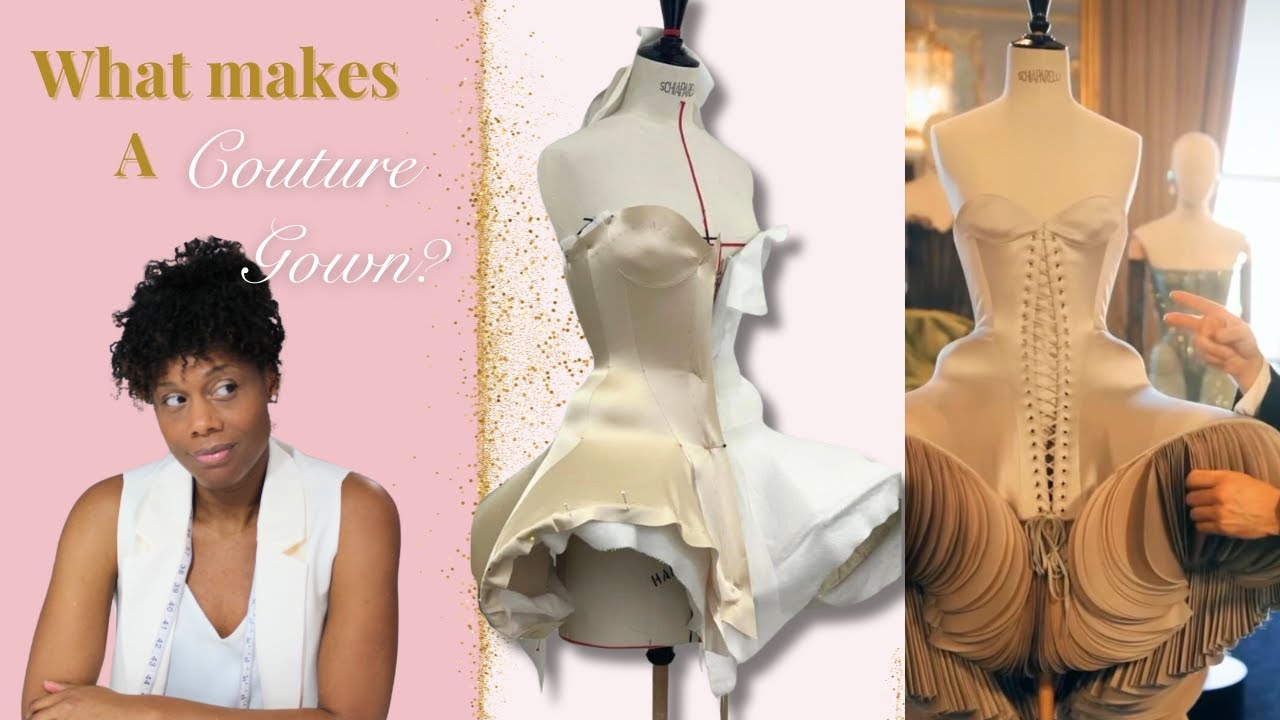 What makes a Couture Gown? Couture Dressmaking