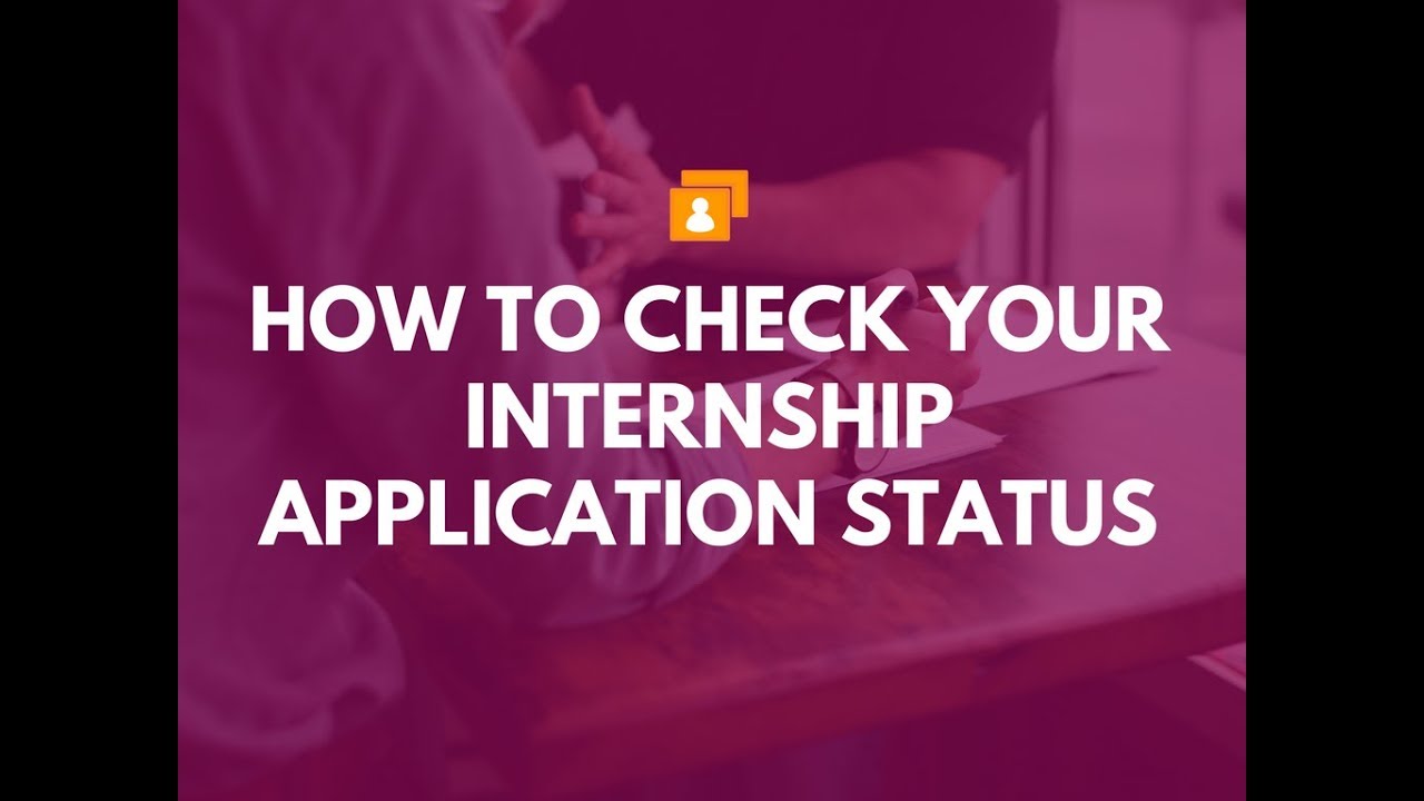 How to check Your Internship Application Status (Student)