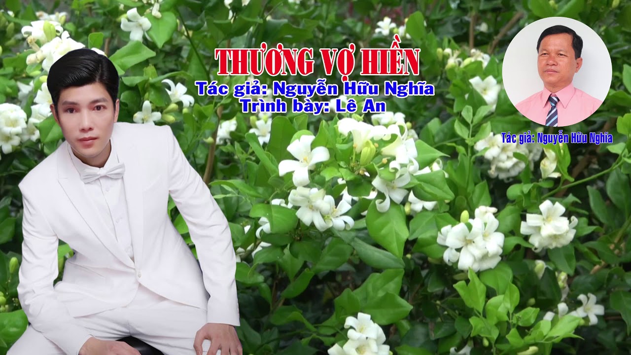 Ca cổ: THƯƠNG VỢ HIỀN - Trình bày: Lê An