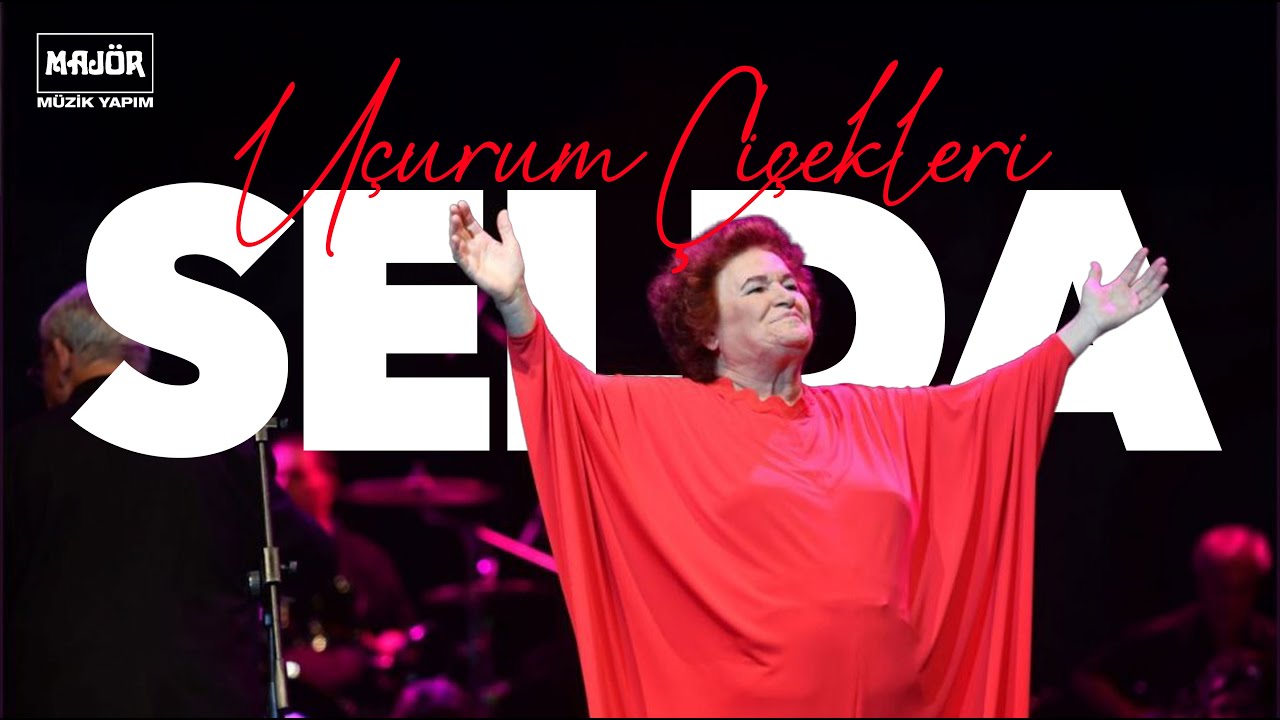 Selda Bağcan - Uçurum Çiçekleri