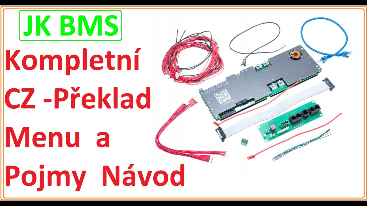 BMS JK-PBxA16S-xxP Intstrukce, rady, překlad menu všech položek v nastavení CAN RS485 #RH3D #ESS