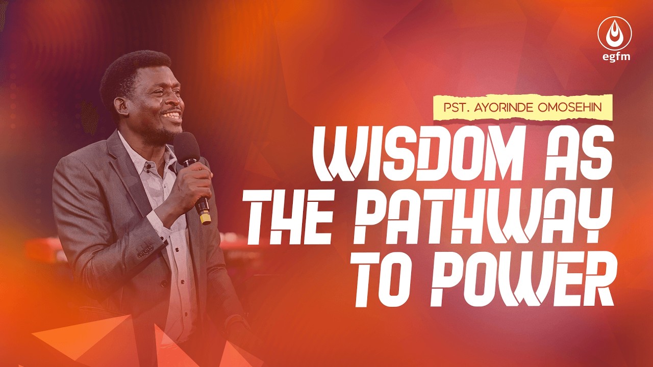 Wisdom as the Pathway to Power (RH) Pastor Ayo Omosehin - 14 - 02 - 2026