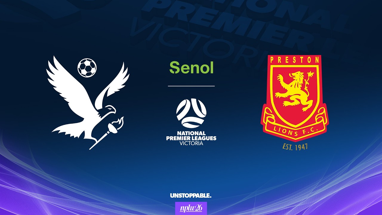 2026 Senol NPLW Victoria Round 17: Boroondara Eagles FC v Preston Lions FC