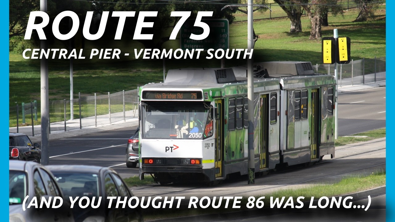 Route 75: The Longest Urban Tram Route in the World*