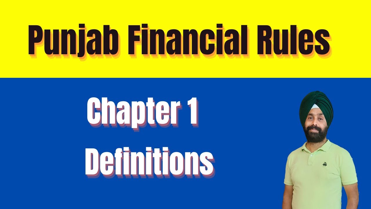 Punjab Financial Rules - Chapter 1