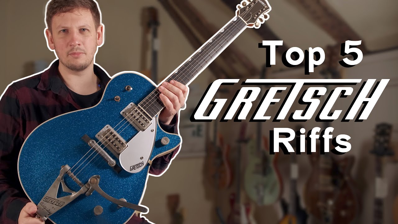 5 лучших риффов Gretsch | Они такие, какие вы ожидали?