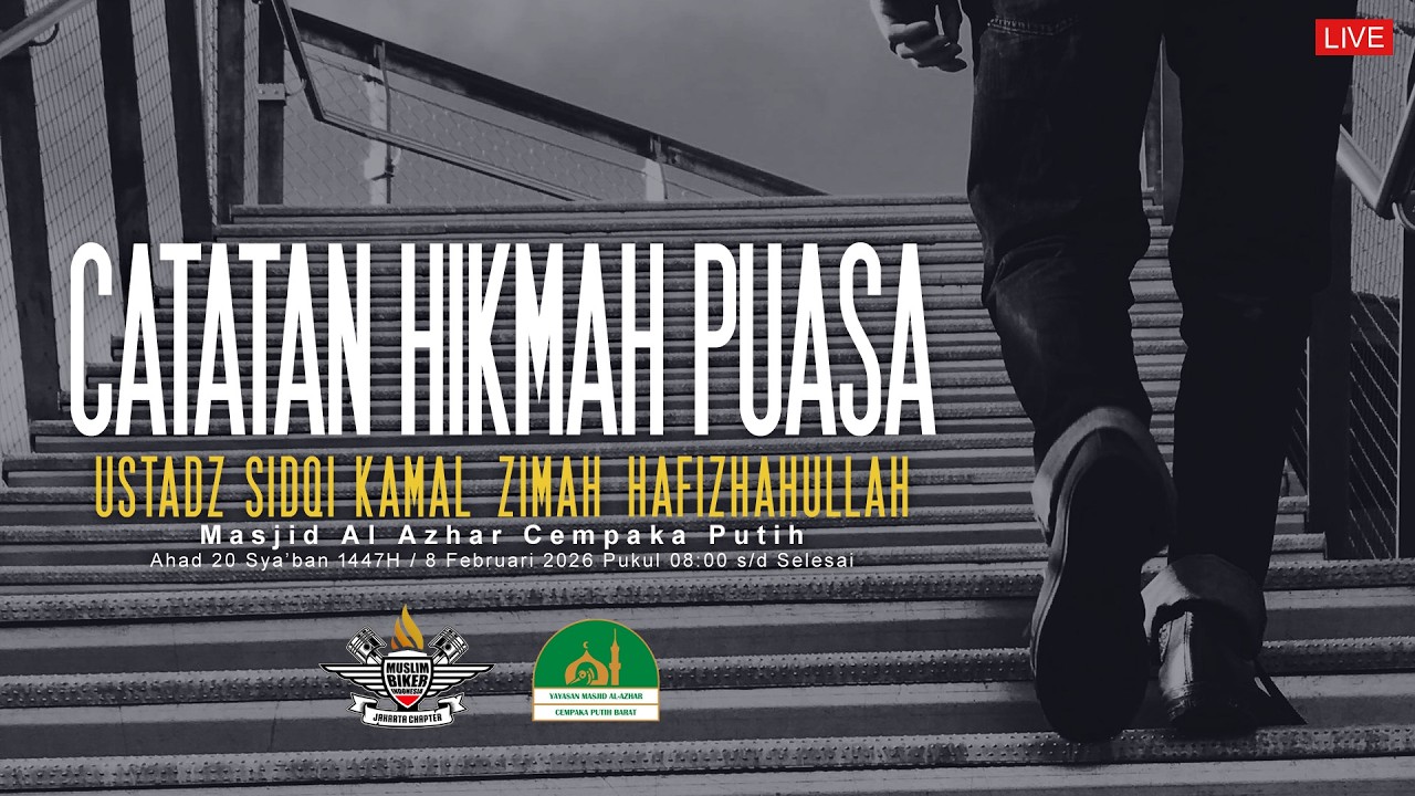 Ustadz Sidqi Kamal Zimah - Catatan Hikmah Puasa