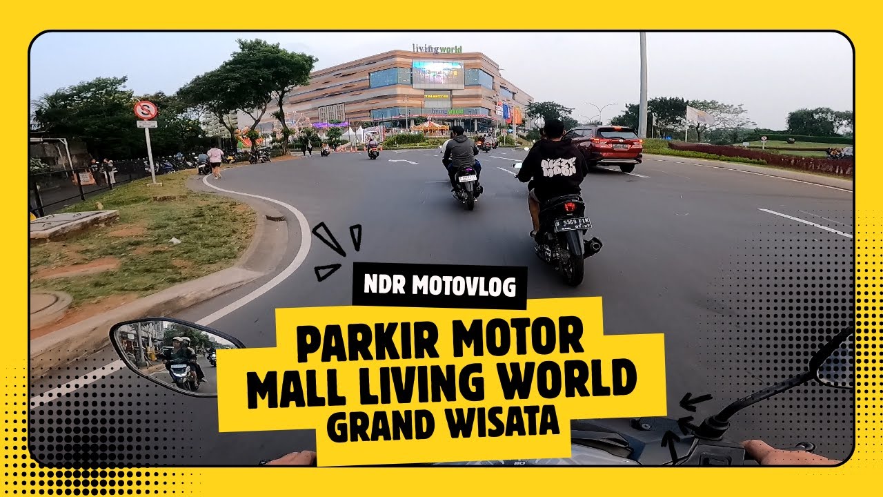 Naik Motor ke Mall Living World Grand Wisata Tambun Bekasi, Rute ke Parkiran Motor