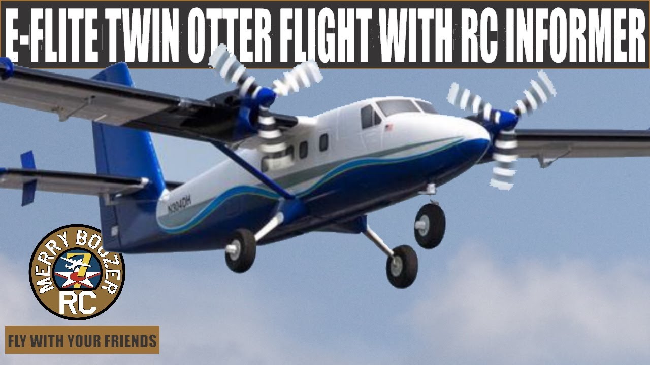 E-flite Twin Otter 1.2m BNF Basic With AS3X And SAFE With The RC Informer