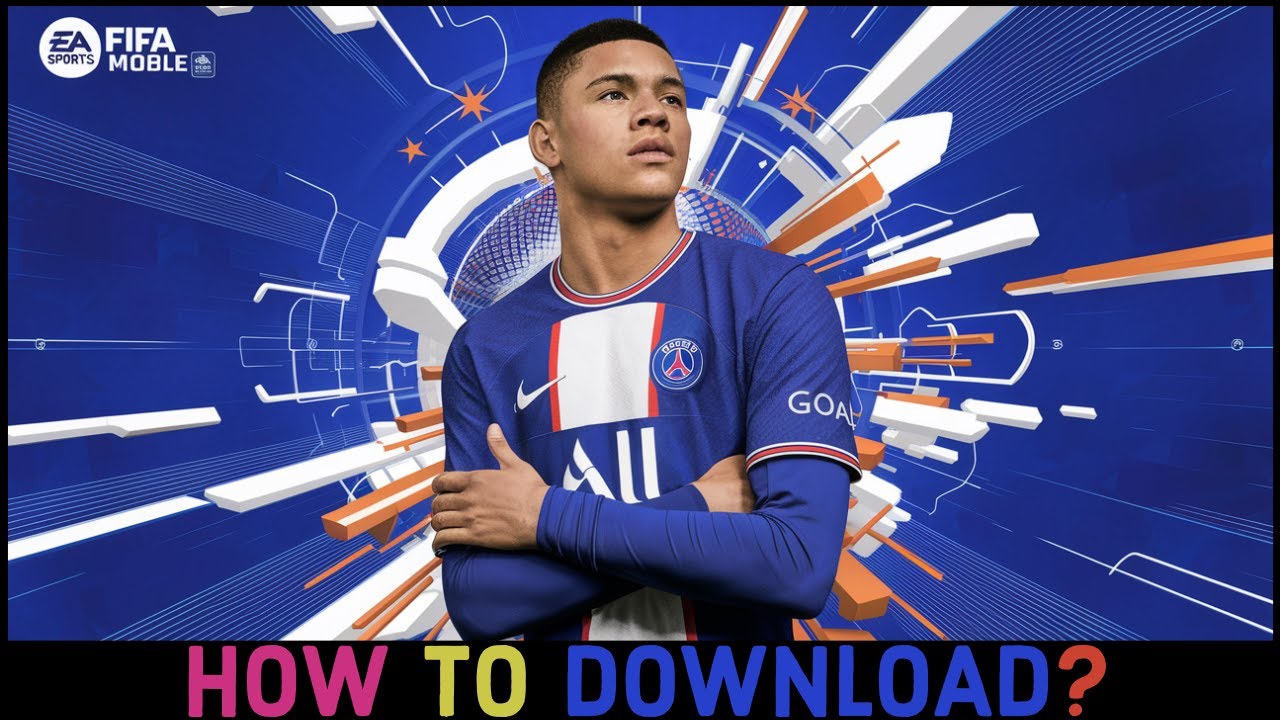How to Download Fifa Mobile Game on Android? Install Fifa Mobile Game on Smartphone