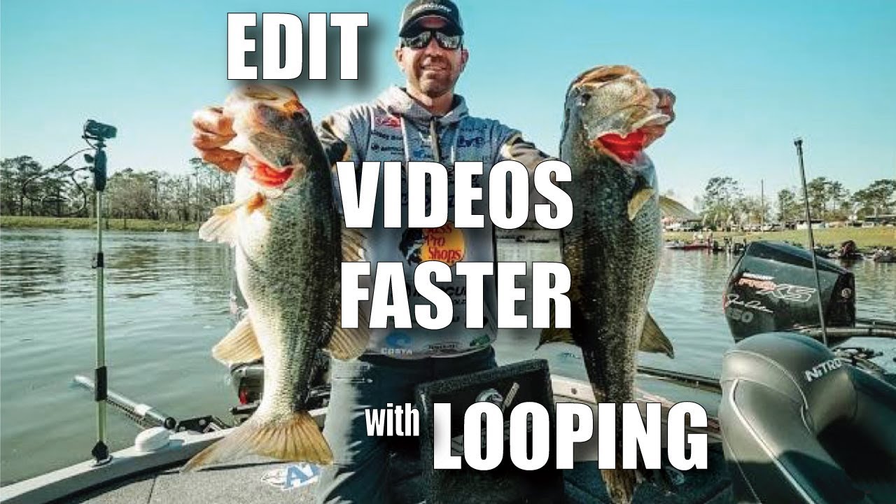 Edit Videos FASTER with Looping (built-into GoPro, VIRB & other action cameras)