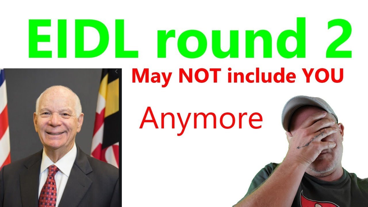 EIDL 2ND ROUND MAY NOT INCLUDE YOU 8/22/2020 EIDL UPDATE