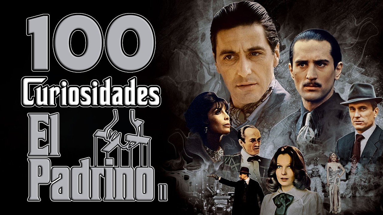 100 CURIOSIDADES DEL PADRINO II QUE NUNCA OÍSTE