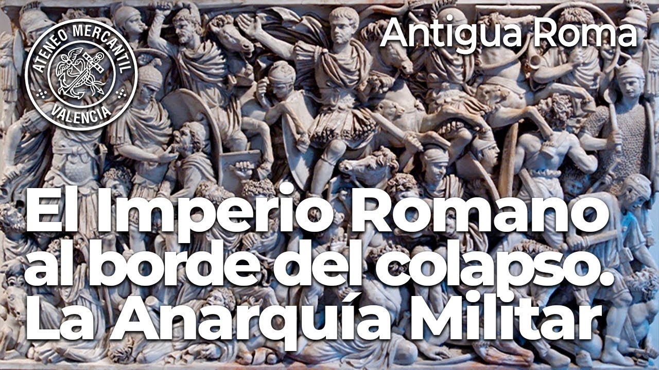 El Imperio Romano al borde del colapso: La Anarquía Militar | Gregorio Muelas Bermúdez