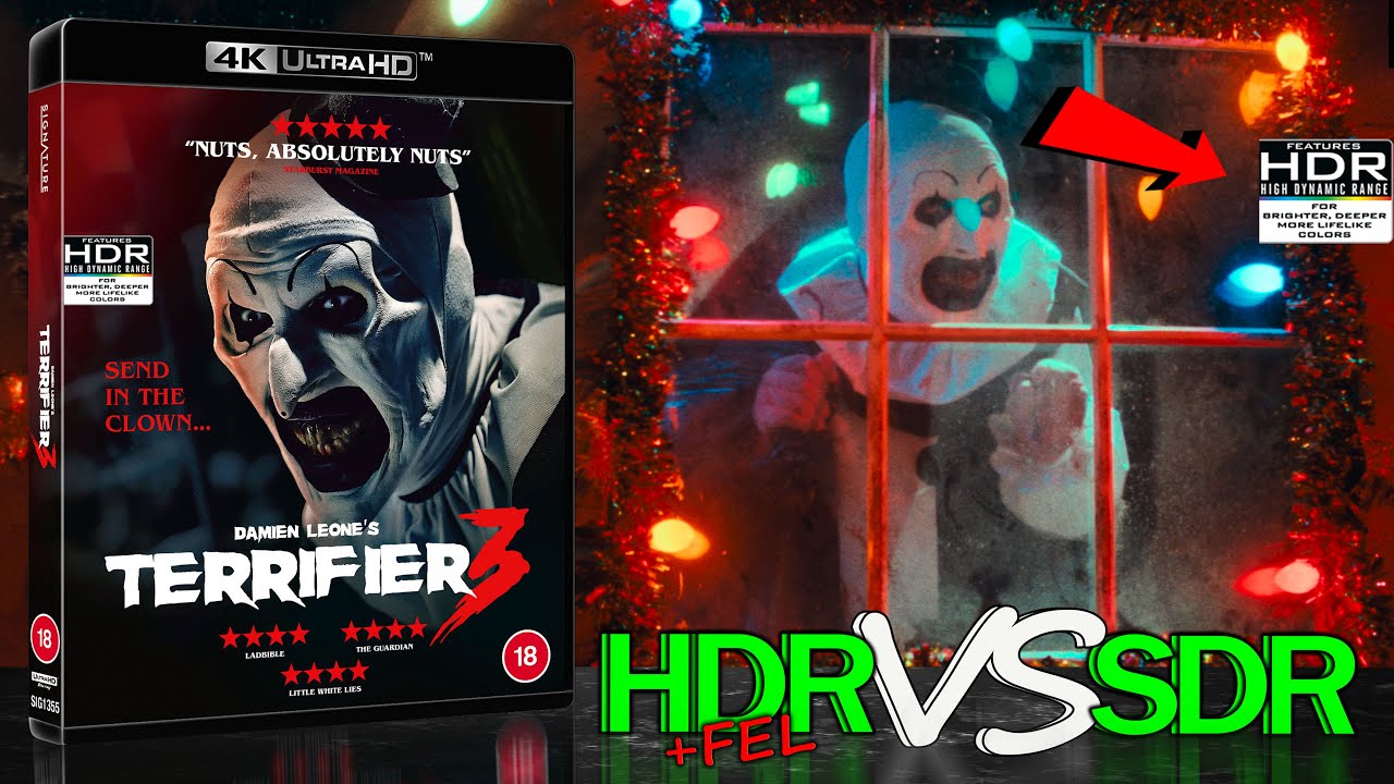 Terrifier 3 2024 ANALYSIS 4K HDR Blu Ray vs 4K SDR Blu Ray 100nits #TRUE_DIFFERENCE #WATCH_IN_HDR