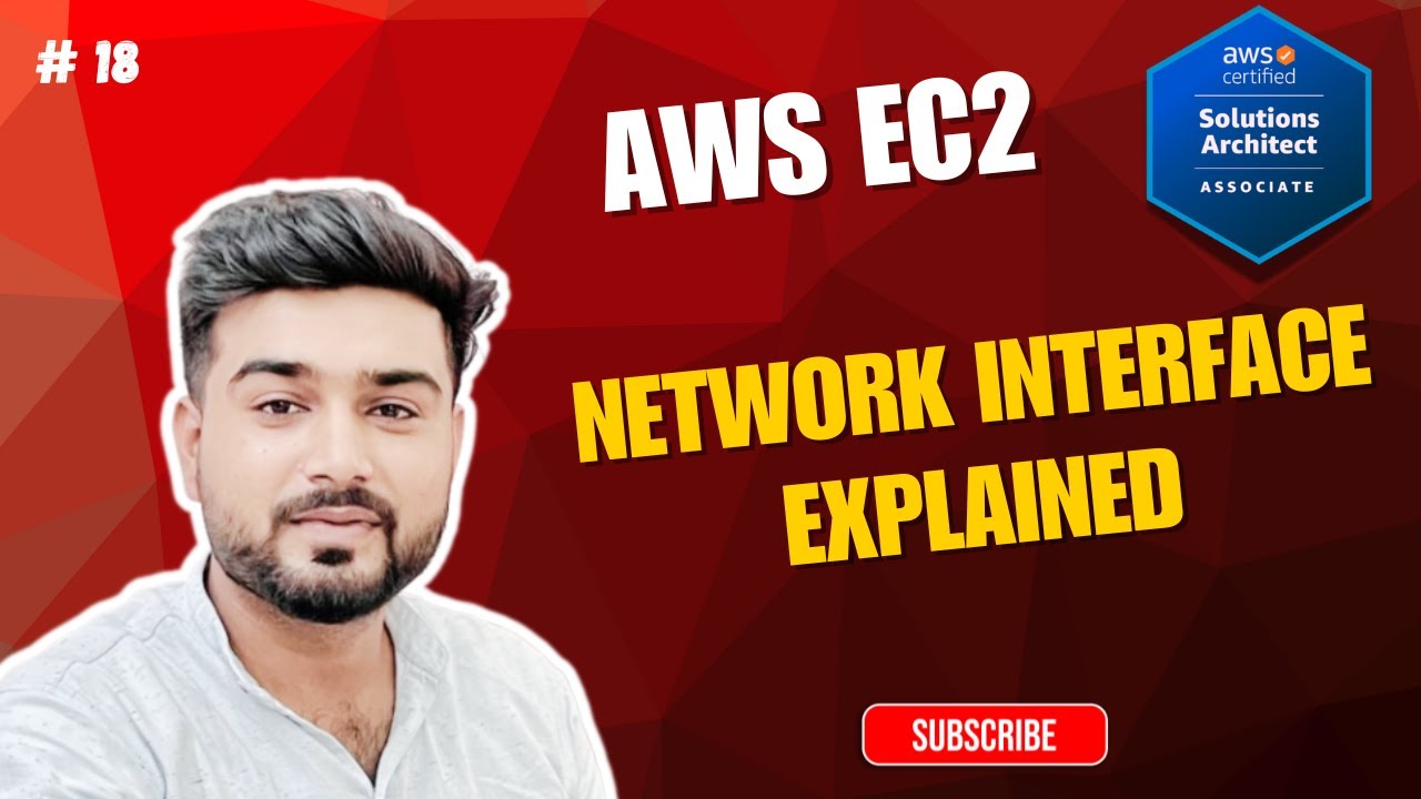 #18 AWS SAA-C03 | What is ENI, ENA & EFA in AWS? | EC2 Networking Explained in Hindi
