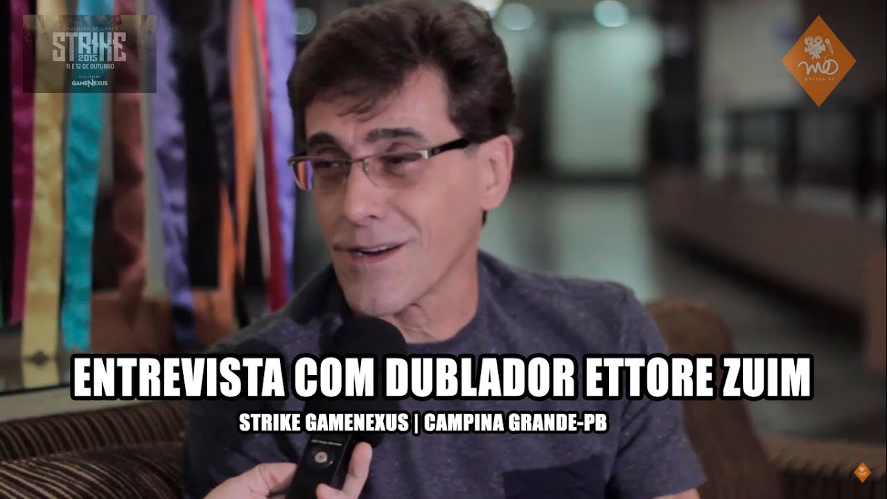 DUBLADOR ETTORE ZUIM (BATMAN, SHEN) | Entrevista Canal Making Of #37