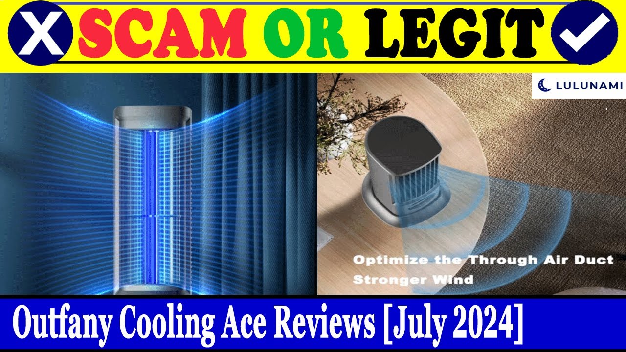 Outfany Cooling Ace Reviews (July 2024) - Does This Seem Like A Genuine Or A Fake Product? Find Out!
