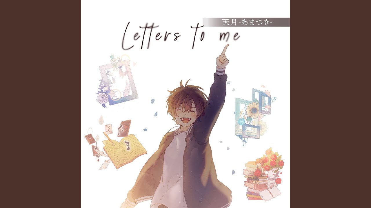 Letters To Me