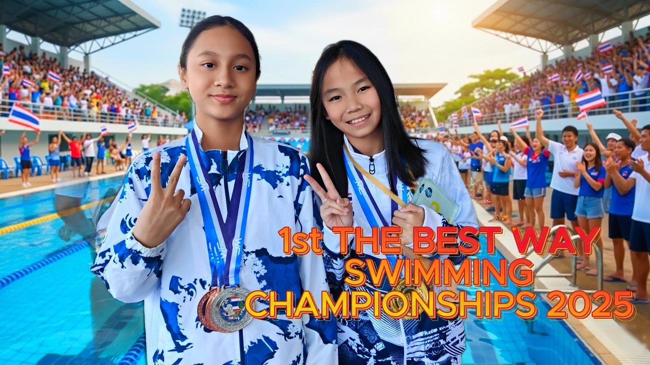 1st THE BEST WAY SWIMMING CHAMPIONSHIPS 2025 สระว่ายน้ำ VERSO International School