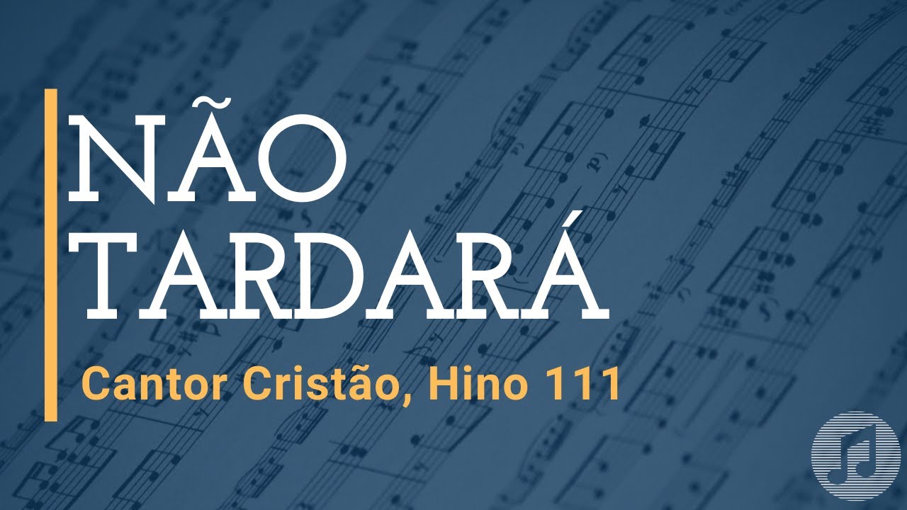 Cantor Cristão, Hino 111 