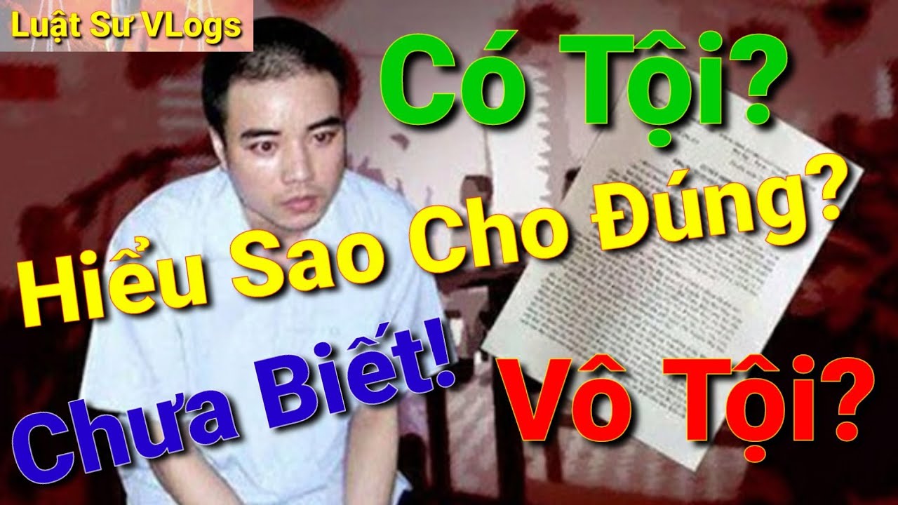 Tin Mới Nhất Vụ Án Hồ Duy Hải Vô Tội | Có Tội | Chưa Biết | Hiểu Sao Cho Đúng? Luật Sư Vlogs