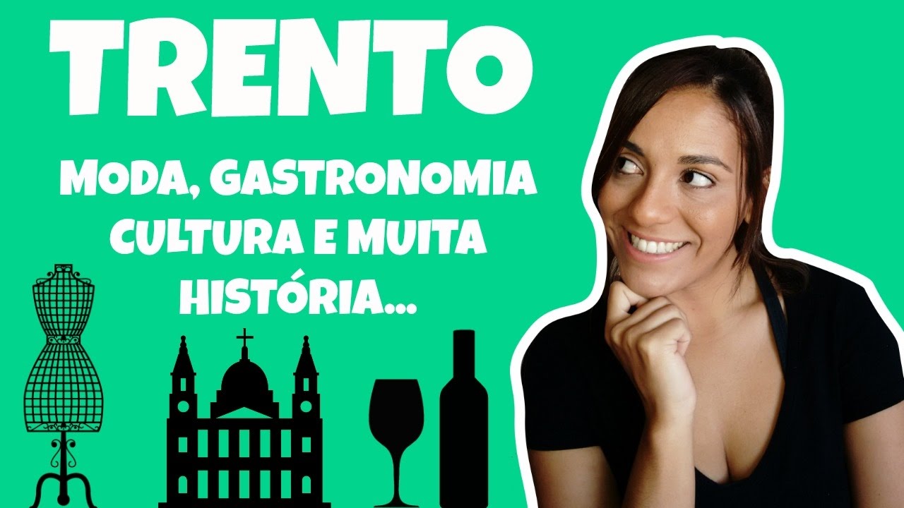 Riqueza em Hist&oacute;ria, Cultura e Moda - TRENTO - IT&Aacute;LIA