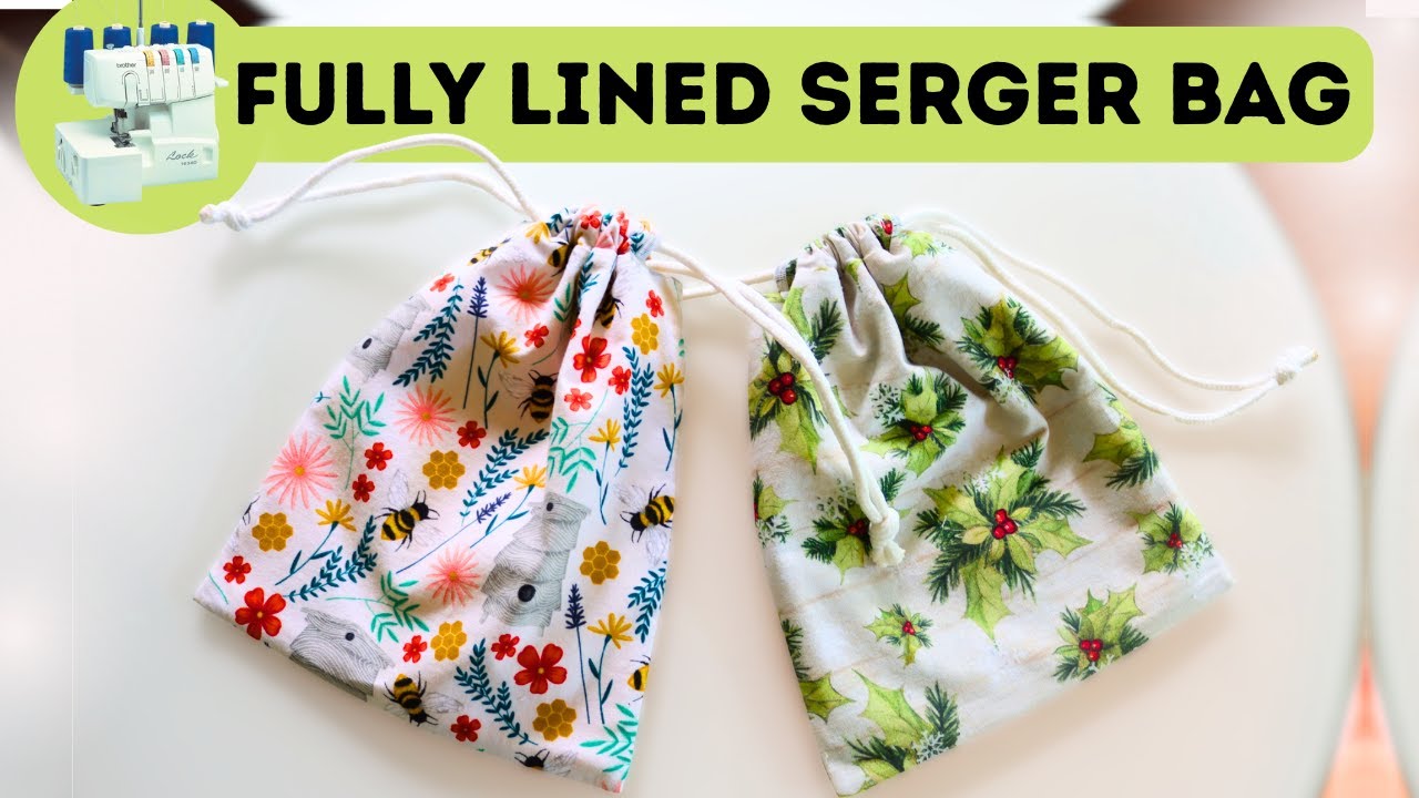 How to sew a lined drawstring bag on SERGER ONLY? No sewing machine, just serger!