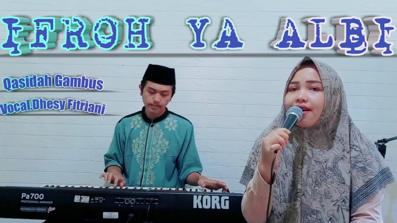 Ifroh Ya Albi - Voc.Dhesy Fitriani || Qasidah Gambus