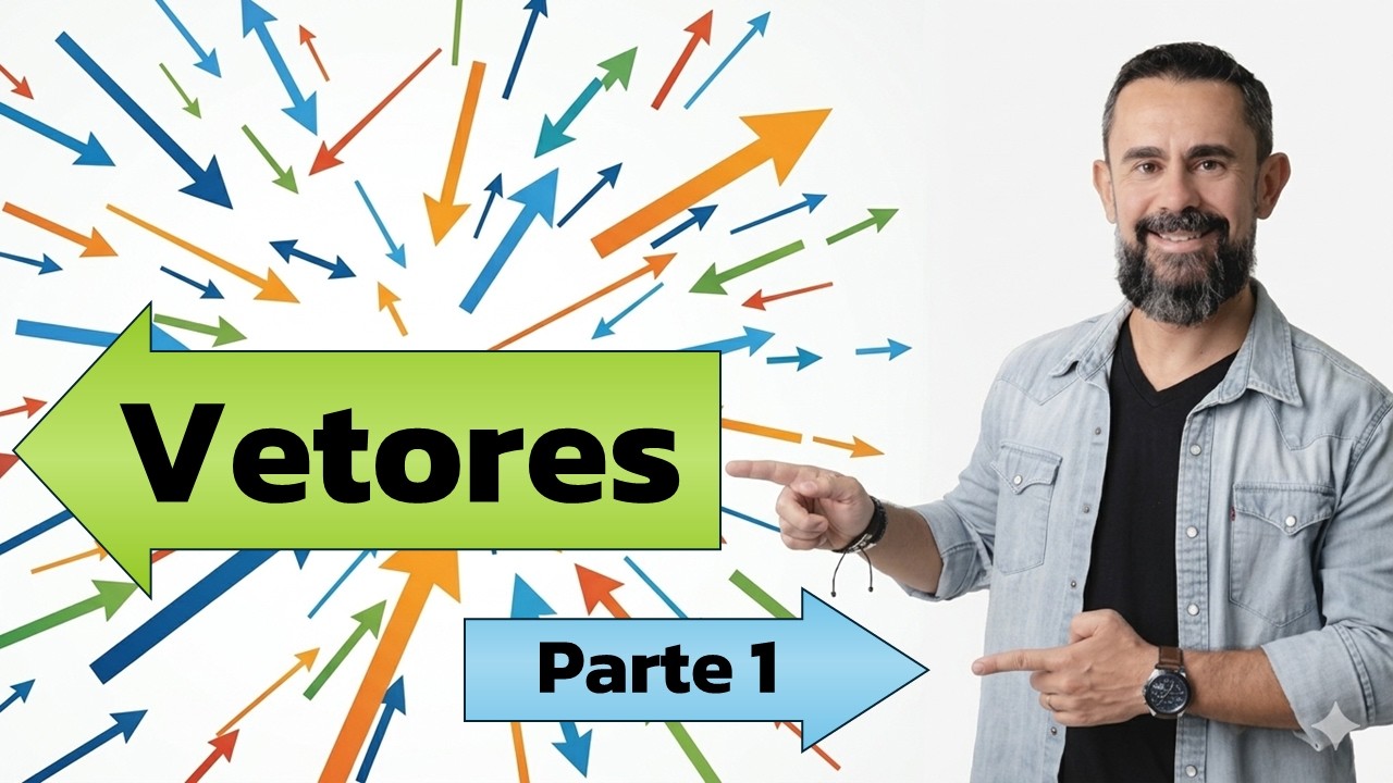 Vetores do Zero: O Guia Definitivo para não errar mais na Física! - Parte 1