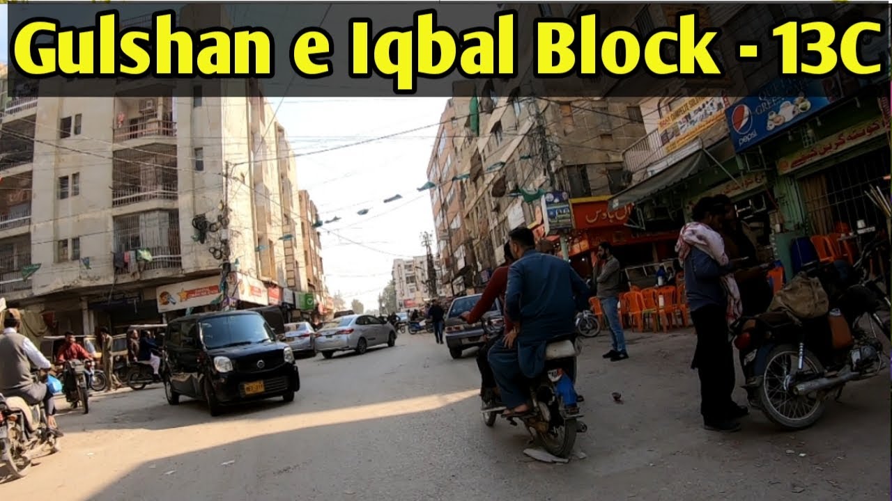 Gulshan e Iqbal Block - 13C | Karachi Streets