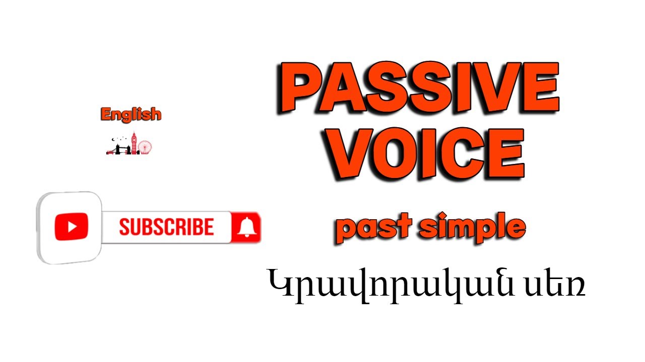 Անգլերեն /կրավորական սեռ/սովորական անցյալ/passive voice /past simple/քերականություն և վարժություն