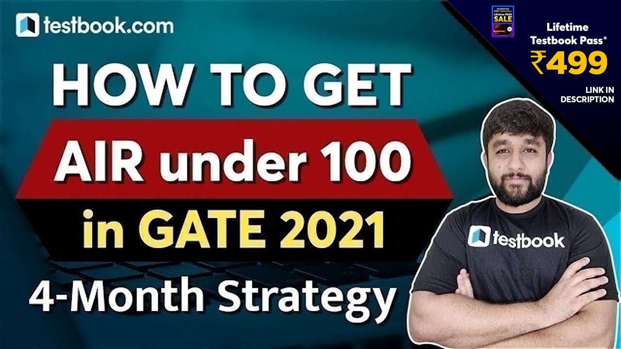 GATE 2021 : 4 Month Strategy | Study Plan to Secure AIR under 100 | Tips & Strategy by Pranshu Sir