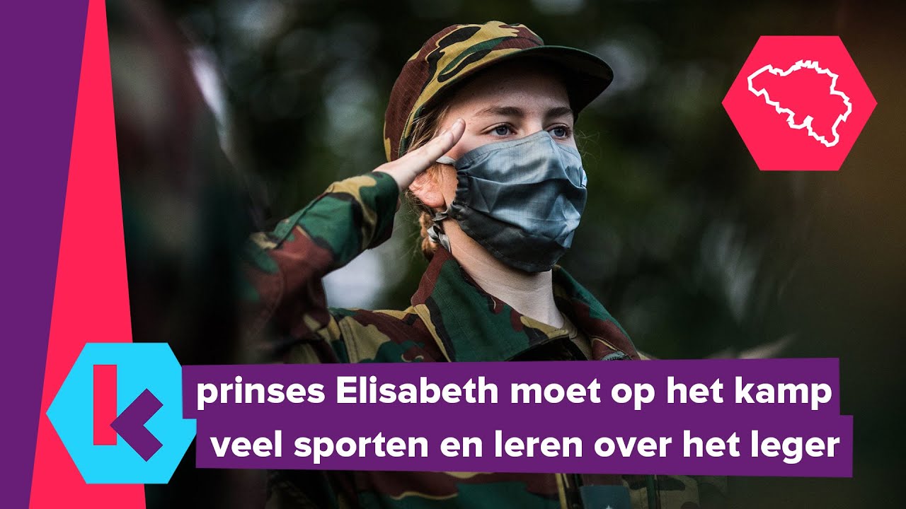 kroonprinses Elisabeth in actie tijdens legerkamp