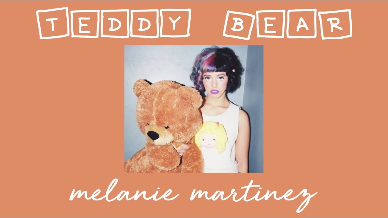teddy bear - melanie martinez (s l o w e d  d o w n)