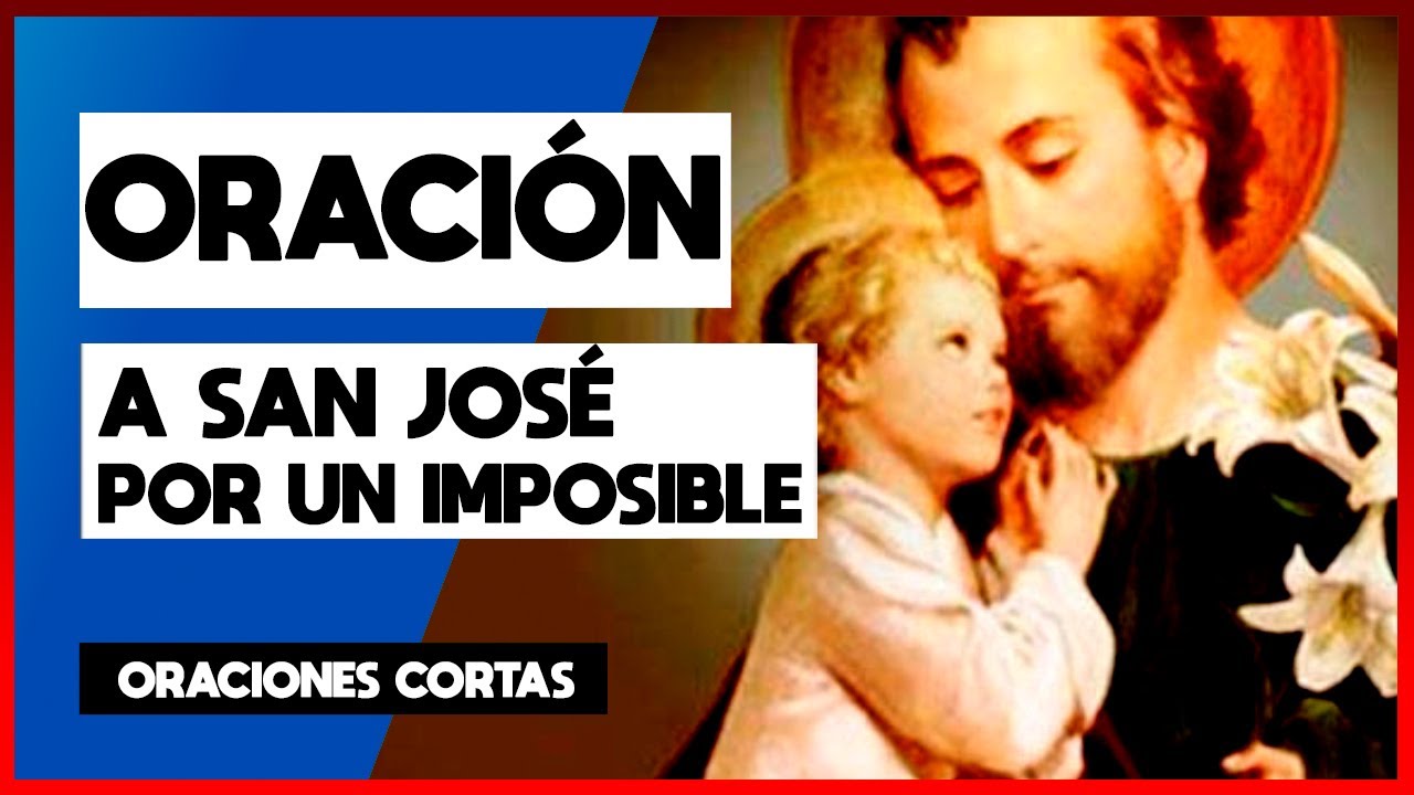 Oraci&oacute;n Corta a San Jos&eacute; por un Imposible