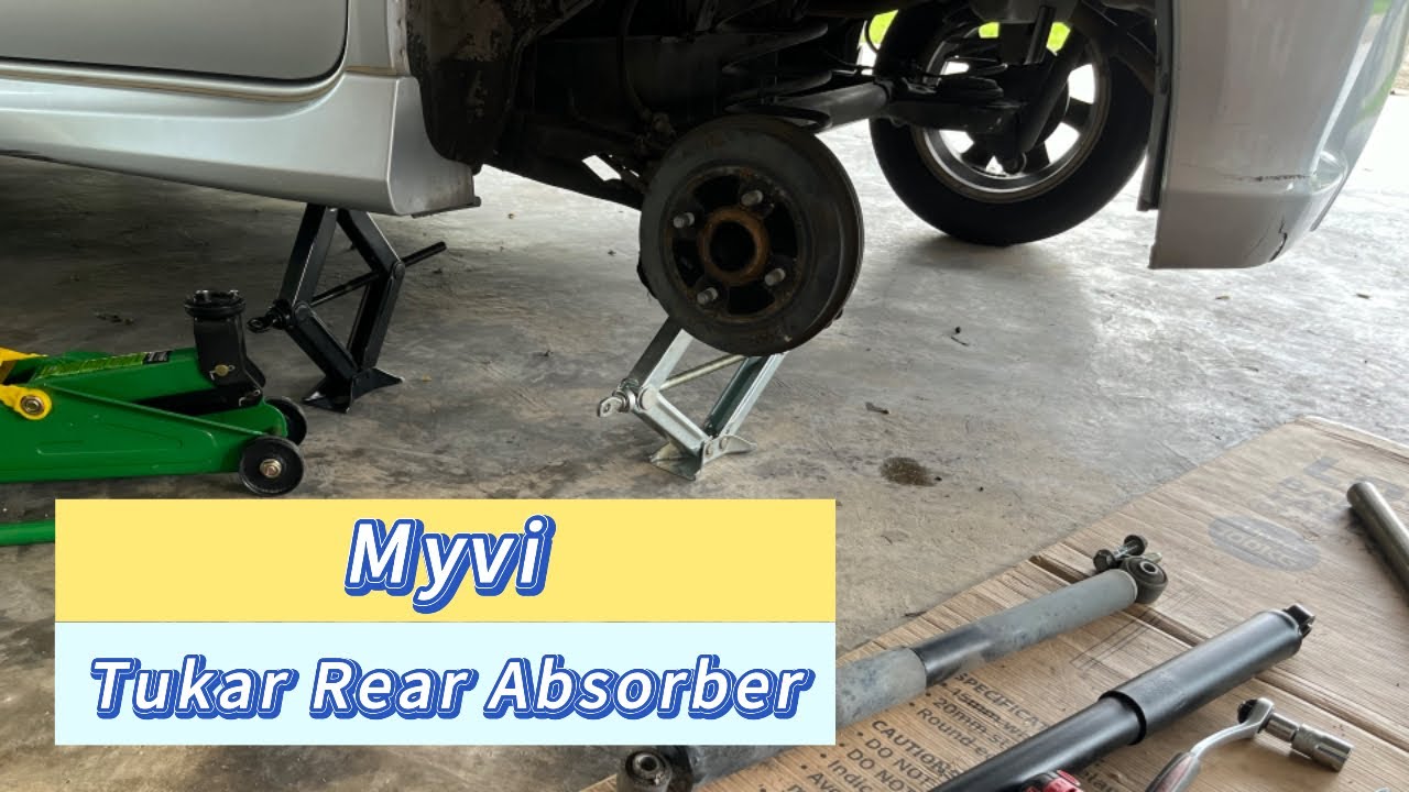 (BM) Perodua Myvi Daihatsu Sirion Tukar Absorber Belakang / Rear Absorber Replacement