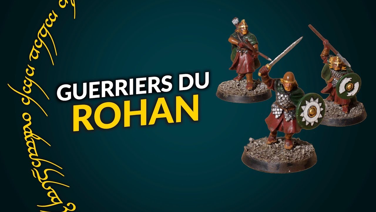 Guerriers du Rohan | Peinture Figurine Rohan #01