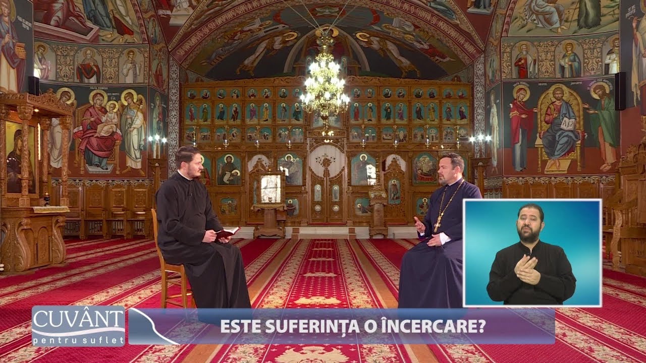Cuvânt pentru suflet. Este suferința o încercare (13 02 2019)