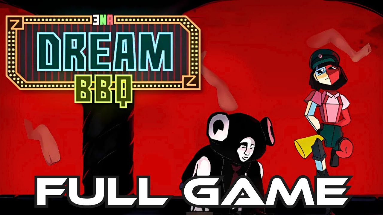 ENA: Dream BBQ Chapter 1 | Gameplay Walkthrough FULL GAME | No Commentary