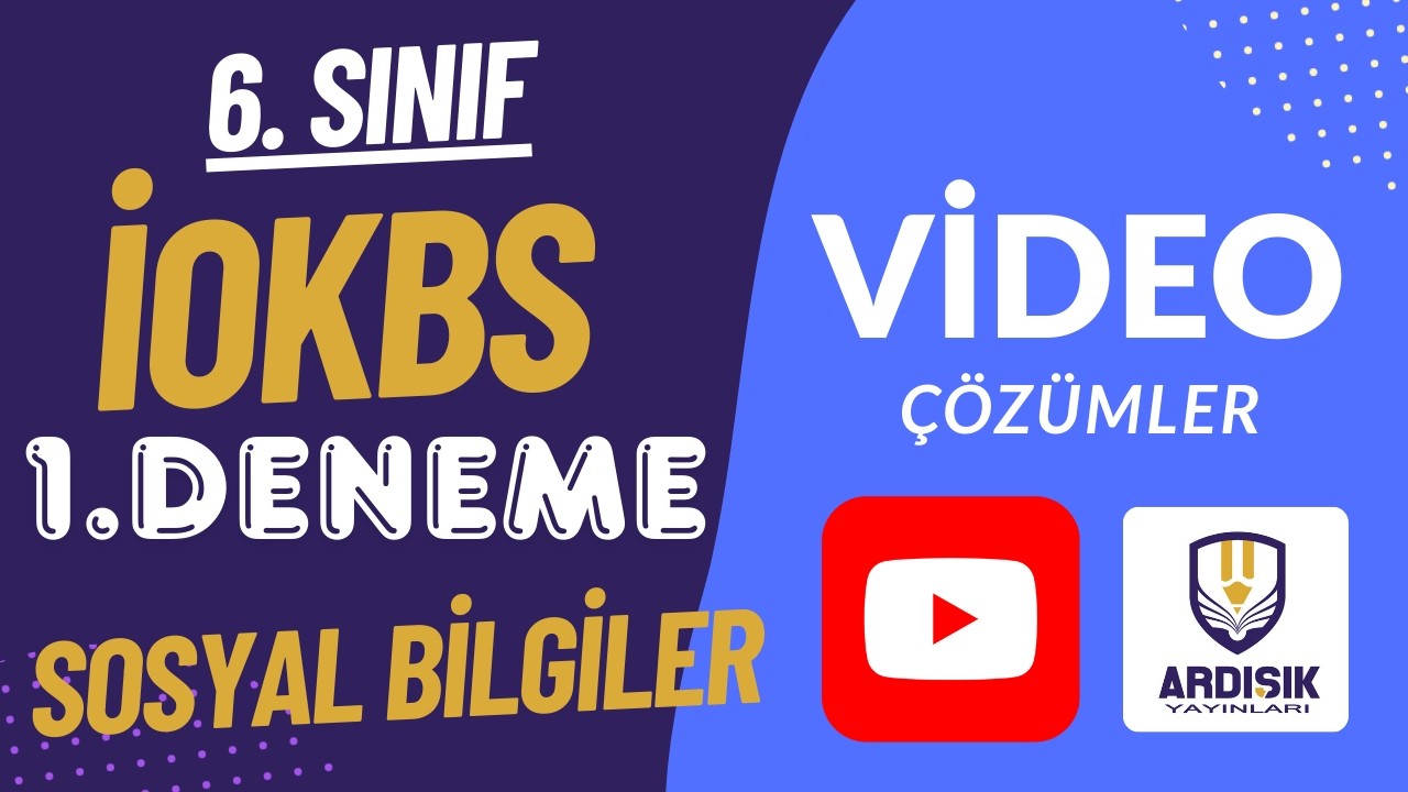 Bursluluk Sınavı 6. Sınıf 1. Deneme Sosyal Bilgiler Video Çözümler