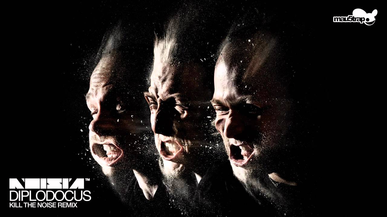 Noisia - Diplodocus (Kill The Noise Remix)