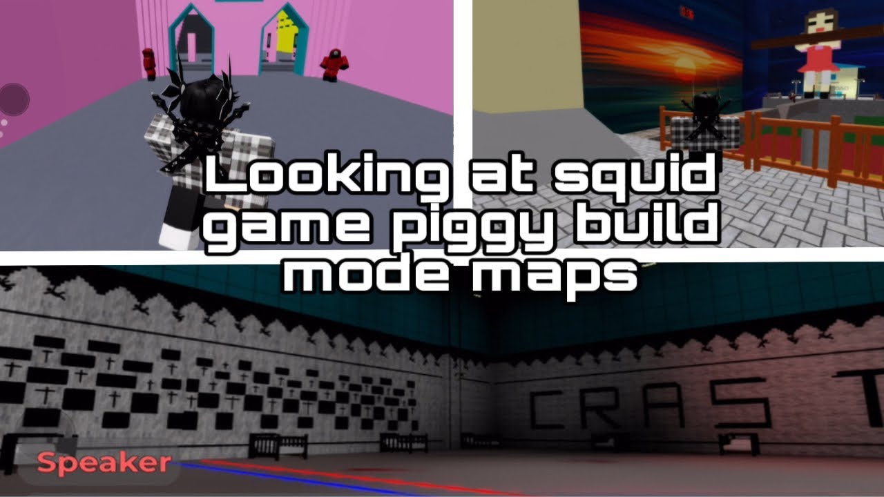 Checking out you squid game maps in piggy build mode